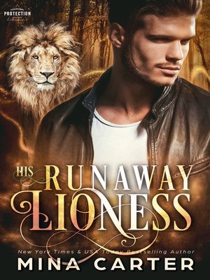 cover image of His Runaway Lioness (Paranormal Protection Agency #10)
